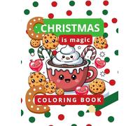 Christmas is magic: Coloring book