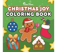 Christmas Joy: Coloring Book for Adults and Kids, Bold and Easy, Simple and Big Designs Featuring Cookies, Gingerbread Houses, Gifts, Gingerbread ... Cozy Scenes and More (Bold & Easy Coloring)
