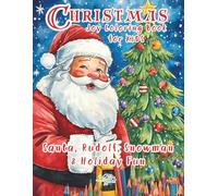 Christmas Joy Coloring Book for Kids - Santa, Rudolph, Snowmen & Holiday Fun: 51 Christmas Coloring Pages for Boys and Girls, Ages 4-12, Creativity, Fun and Relaxing Holiday Activities
