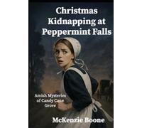 Christmas Kidnapping at Peppermint Falls