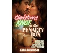 Christmas Knot in the Penalty Box: Small Town Omegaverse Reverse Harem Hockey Romance