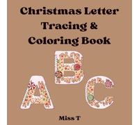 Christmas Letter Tracing & Coloring Book for Kids: Learn the Alphabet A-Z with Gingerbread Letters and Christmas Word Tracing | Fun Preschool Handwriting Activity Book Ages 3-5