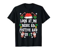 Christmas Look at Me Festive and Funny Christmas Humour Men Women T-Shirt