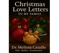 Christmas Love Letters To My Family