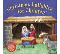 Christmas Lullabies for Children Nicola Baxter, Rebecca Finn (Auteur)