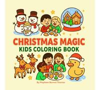 Christmas Magic: A Creative Coloring Book Featuring Festive Holiday Scenes
