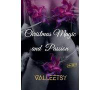 Christmas Magic and Passion
