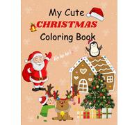 Christmas Magic Coloring Book for Kids 2-8: 50 Fun & Easy Holiday Pages - Santa, Reindeer, Snowman, Gifts, Trees, Angels & More | Perfect Christmas Activity Gift