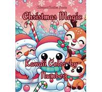 Christmas Magic: Kawaii Color by Number