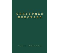 CHRISTMAS MEMORIES: A Gift For You | 6" x 9" size | 100p Christmas Journal | Paperback