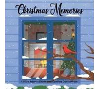 Christmas Memories Paperback Book By Cynthia Davis White