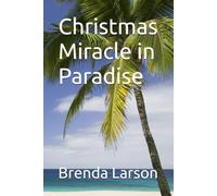 Christmas Miracle in Paradise