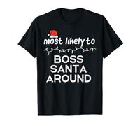 Christmas Most Likely Boss Père Noël Match pour Femmes, Hommes, Enfants T-Shirt