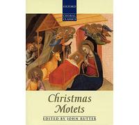 [(Christmas Motets)] [Author: John Rutter] published on (September, 1999)