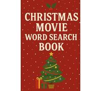 Christmas Movie Word Search: 30 Unique Word Searches to Celebrate the Magic of Christmas Cinema