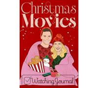Christmas Movies Watching Journal: Marathon Advent Calendar | Secret Santa Stocking Stuffers | Christmas Movie Merch