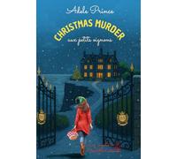 CHRISTMAS MURDER aux petits oignons: Un cosy mystery culinaire de Noël plein de rebondissements