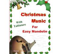 Christmas Music For Easy Mandolin With Tablature Paperback Book By Robert Anthony