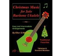 Christmas Music For Solo Baritone Ukulele