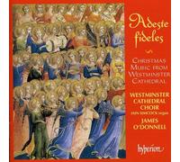 Christmas Music from Westminster Choir : Adeste Fideles