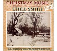 Christmas Music. Organ Solos with Chimes, Celeste, and Vibraphone. Ethel Smith. (DL8187)