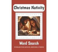 Christmas Nativity Word Search Puzzle Book: Word Searches with Easy to Read Print about Christmas, Nativity, the Birth of Jesus, and More | 6x9 ... Gift for Vacations, Holidays and Free Times