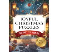 Christmas & New Year Puzzle Book for Adults: 120 Large Print Word Searches, Brain Games & Festive Activities for Relaxing Holiday Fun: Perfect Gift for the Holiday Season