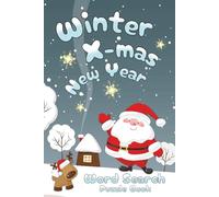 Christmas, New Year Word Search Puzzle Book: Winter Themed Word Search Puzzles For All Ages | 6x9 inches | 55 Puzzles | For Holidays, Free Times, As A Gift