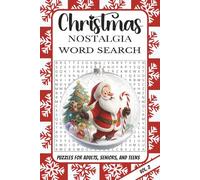 Christmas Nostalgia Word Search: Word Search Puzzles for Adults and Seniors with Easy to Read Print about Santa Magic, Childhood Favorites, Cozy ... … Gift for Vacations, Holidays, Free Times