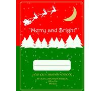 Christmas Notebook. Great for writing, planning, doodling during the Holidays. Size 8,5 x 11 in, 200 Pages, B5 Grid Composition: Spend the Holiday ... Festive "Merry and Bright"Christmas Notebook