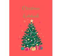 Christmas Notebook: Keep all your ideas or to dos here