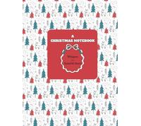 Christmas Notebook: Unwrap a season of joy with inspirational quotes