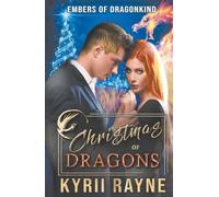 Christmas of Dragons: An Embers of Dragonkind Story