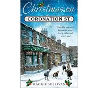 Christmas On Coronation Street Maggie Sullivan, (Auteur)