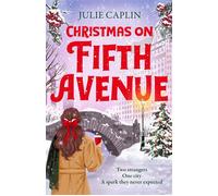 Christmas on Fifth Avenue (Christmas Escapes, Book 1) - Julie Caplin - One More Chapter - ebook (ePub) - Livre