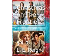 Christmas on The Frontier: Vol. 4