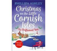 Christmas on the Little Cornish Isles The Driftwood Inn by Phillipa Ashley Paperback Book Phillipa Ashley, (Auteur)