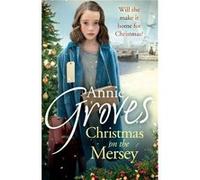 Christmas on the Mersey by Annie Groves Paperback Book Groves, Annie (Auteur)