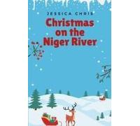 Christmas On The Niger River