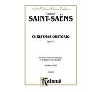 Christmas Oratorio, Opus 12: For Soli, Chorus and Orchestra With English and Latin Text: Choral Score