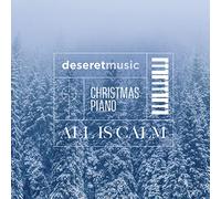 Christmas Piano: All is Calm
