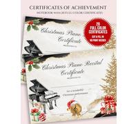 Christmas Piano Recital Certificate: Notebook with 20 Full Color Piano Certificates of Achievement in Music | Christmas Piano Recital Award for Kids