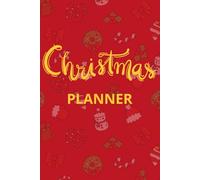 Christmas planner: The ultimate organizer with 120 pages