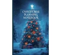 Christmas Planning Notebook | Holiday Organizer & Budget Tracker | Festive Planner for Gift Lists, Meals, and Events: Stay organized this holiday ... all-in-one tool for a stress-free Christmas