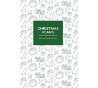 Christmas Plans: An Annual Holiday Planner (Christmas Village Pine)