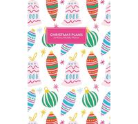 Christmas Plans: An Annual Holiday Planner (Whimsical Ornaments)