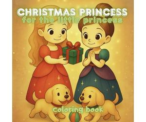 Christmas princess for the little princess - coloring book: cute and magical Christmas coloring book for girls | 40 Funy activity pages with ... a tree for kids 4-6 years old for gift