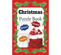 Christmas Puzzle Book: Word search, Crossword, and Sudoku Puzzles with Easy to Read Print about Christmas | 6x9 inches, 120 pages, 60 puzzles ... Gift for Vacations, Holidays and Free Times
