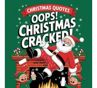 Christmas Quotes: Coloring Book for All Ages Featuring Heartwarming Holiday Quotes, Festive Designs, and Cheerful Illustrations of Christmas Spirit, ... and Stress Relief During the Season