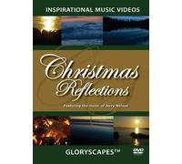 Christmas Reflections - GloryScapes DVD (Glory Scapes) Inspirational Music Video (instrumental) - Christmas Music & Video Scenes